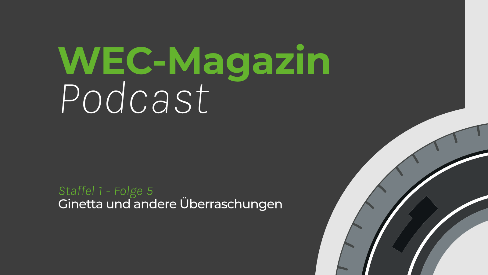 WEC-Magazin Podcast #5